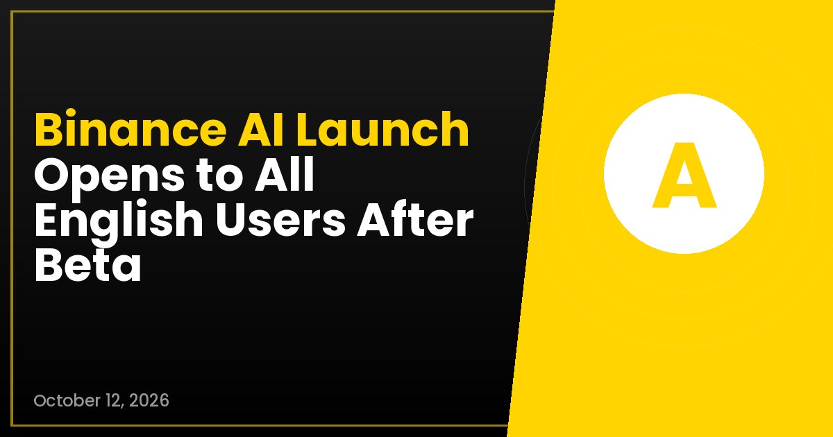 Binance AI Launch Opens to All English Users After Beta