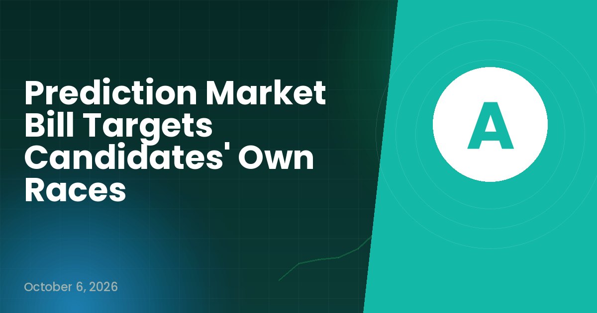 Prediction Market Bill Targets Candidates' Own Races