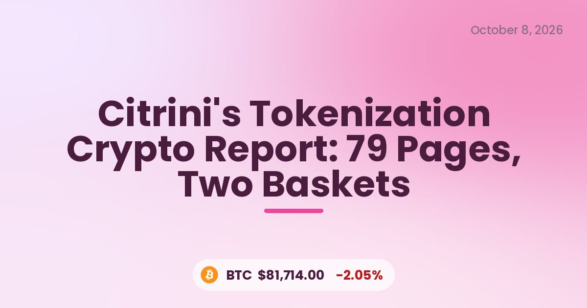 Citrini's Tokenization Crypto Report: 79 Pages, Two Baskets