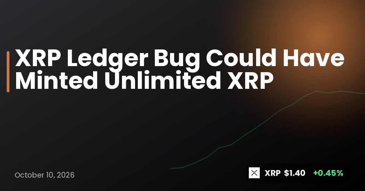 XRP Ledger Bug Could Have Minted Unlimited XRP