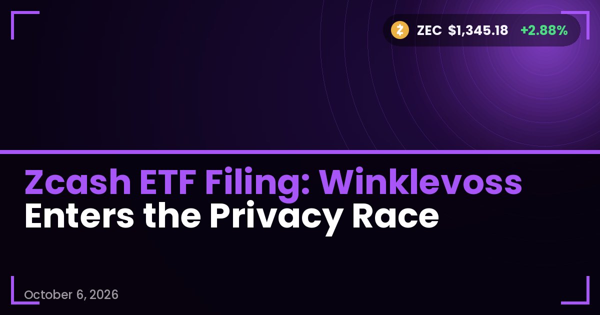 Zcash ETF Filing: Winklevoss Enters the Privacy Race